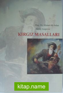 Kırgız Folklor ve Etnografyası  Kırgız Masalları