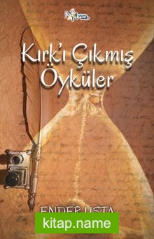 Kırk’ı Çıkmış Öyküler