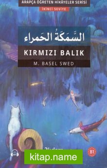 Kırmızı Balık – Es-Semeketu’l-Hamra / Arapça Öğreten Hikayeler Serisi