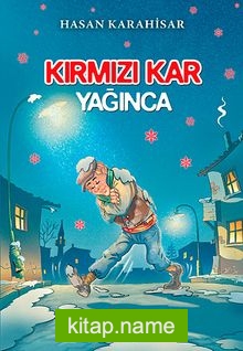 Kırmızı Kar Yağınca