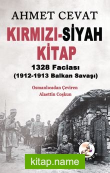 Kırmızı-Siyah Kitap 1328 Faciası (1912-1913 Balkan Savaşı)