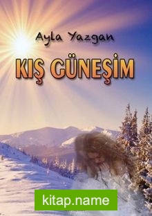 Kış Güneşim