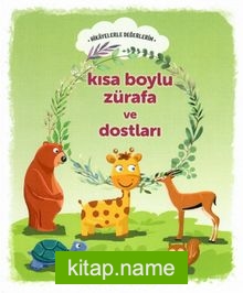 Kısa Boylu Zürafa ve Dostları