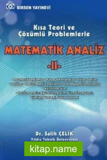Kısa Teori ve Çözümlü Problemlerle Matematik Analiz 2