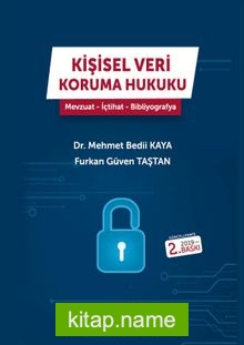 Kişisel Veri Koruma Hukuku – Mevzuat – İçtihat – Bibliyografya