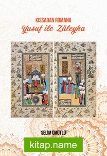 Kıssadan Romana Yusuf ile Züleyha