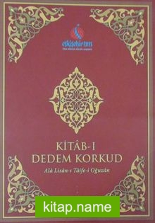 Kitab-ı Dedem Korkud (Karton Kapak) Ala Lisan-ı Taife-i Oğuzan