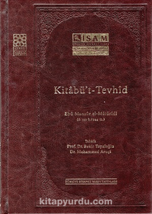 Kitabü’t – Tevhid Ebü Mansur el-Maturidi (Ciltli)