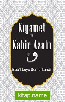 Kıyamet ve Kabir Azabı