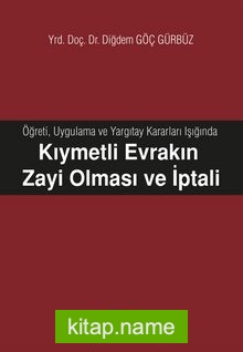 Kıymetli Evrakın Zayi Olması ve İptali