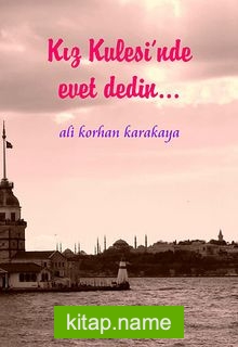 Kız Kulesi’nde Evet Dedin