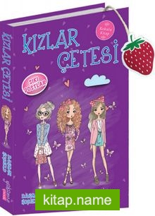 Kızlar Çetesi 3 / Sıkı Dostlar