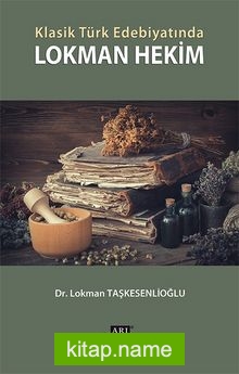 Klasik Türk Edebiyatında Lokman Hekim