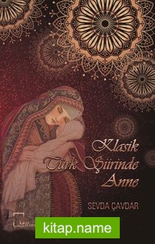 Klasik Türk Şiirinde Anne
