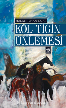 Köl Tigin Ünlemesi