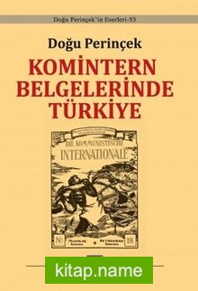 Komintern Belgelerinde Türkiye (Ciltli)