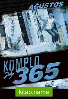 Komplo 365 Ağustos