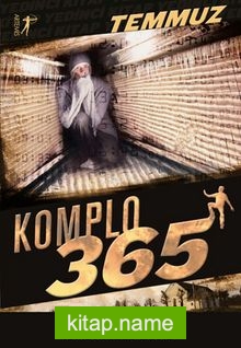 Komplo 365 Temmuz