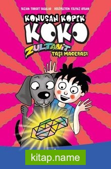 Konuşan Köpek Koko / Zultanit Taşı Macerası