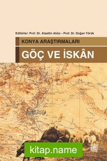 Konya Araştırmaları Göç ve İskan