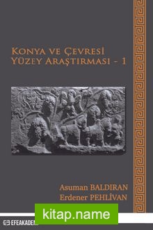 Konya ve Çevresi Yüzey Araştırması-1