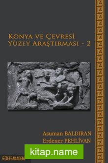 Konya ve Çevresi Yüzey Araştırması 2