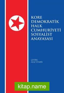 Kore Demokratik Halk Cumhuriyeti Sosyalist Anayasası