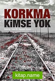 Korkma Kimse Yok