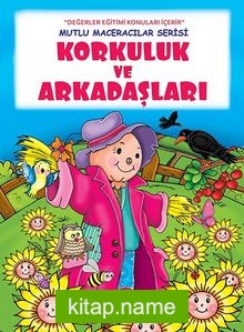 Korkuluk ve Arkadaşları