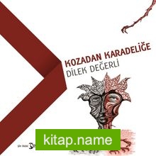 Kozadan Karadeliğe