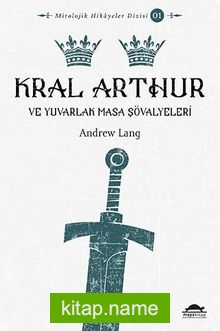 Kral Arthur ve Yuvarlak Masa Şövalyeleri