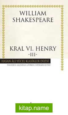 Kral VI. Henry – III (Ciltli)