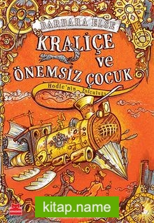 Kraliçe ve Önemsiz Çocuk