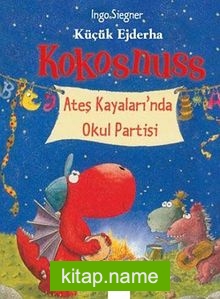 Küçük Ejderha Kokosnuss – Ateş Kayalıklarında Okul Partisi