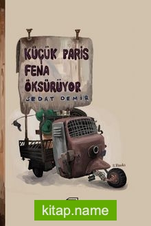 Küçük Paris Fena Öksürüyor