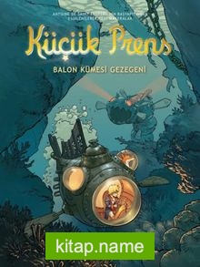 Küçük Prens 17 – Balon Kümesi Gezegeni