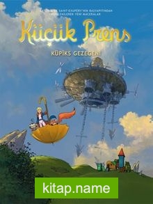 Küçük Prens 19 – Küpiks Gezegeni