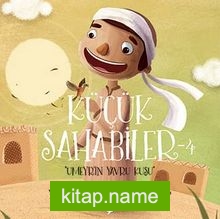 Küçük Sahabiler 4: Umeyr’in Yavru Kuşu