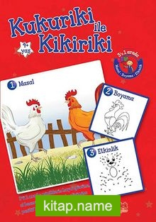 Kukuriki ile Kikiriki (Masal-Boyama-Etkinlik)