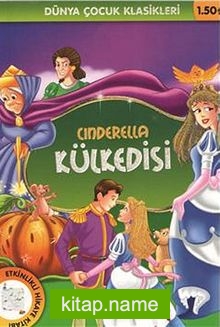 Külkedisi – Cinderella / Dünya Çocuk Klasikleri