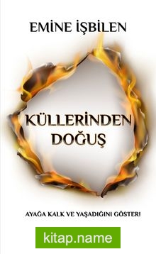 Küllerinden Doğuş