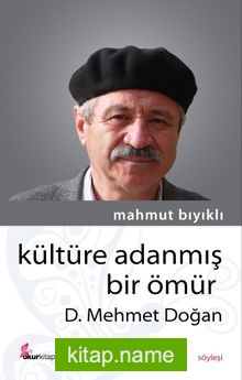 Kültüre Adanmış Bir Ömür