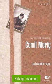 Kültürümüzün Kırk Ambarı Cemil Meriç