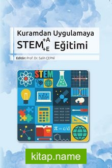 Kuramdan Uygulamaya Stem Eğitimi