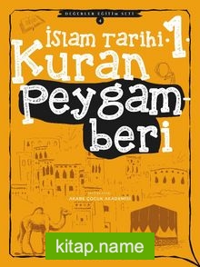 Kur’an Peygamberi / İslam Tarihi 1
