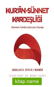 Kur’an – Sünnet Kardeşliği