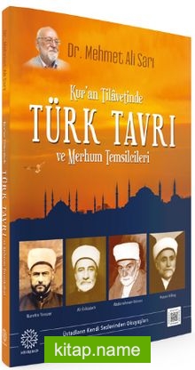 Kur’an Tilavetinde Türk Tavrı ve Merhum Temsilcileri