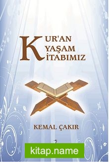 Kur’an Yaşam Kitabımız