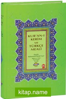 Kur’an-ı Kerim Bilgisayar Hatlı Arapça Türkçe Okunuşu ve Meali (Üçlü Meal – Orta Boy)