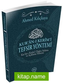 Kur’an-ı Kerim’i Tefsir Yöntemi